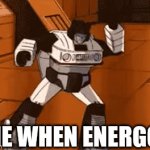 clever title goes here | ME WHEN ENERGON | image tagged in gifs,jazz,transformers,me when energon | made w/ Imgflip video-to-gif maker