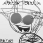 .-Fabric_Bandu-. Annoucement Template meme