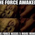 Force needs more sleep template