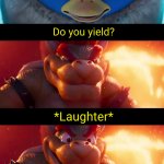 Do you yield? meme
