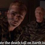 Stargate | we estimate the death toll on Earth is 1.5 Billion | image tagged in stargate,slavic,earth | made w/ Imgflip meme maker