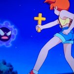 Misty uses cross against a Ghastly template