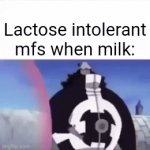 Death | Lactose intolerant mfs when milk: | image tagged in gifs,pie charts | made w/ Imgflip video-to-gif maker