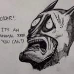 It's An Animal Joker You Can't