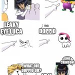 part 5 in a nutshell | POLPO; LEAKY EYE LUCA; DOPPIO; KING CRIMSON! WHAT DID DOPPIO DO? IDK HE | image tagged in welcome to the gang kid | made w/ Imgflip meme maker