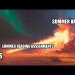 Middle/High School Students Can't Get What They Want | SUMMER VACATION PLANS; SUMMER READING ASSIGNMENTS; TEACHERS | image tagged in super mario,nintendo | made w/ Imgflip meme maker