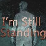 im still standing