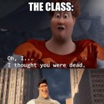 My death was greatly exaggerated Meme Generator - Imgflip