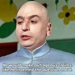 Austin Powers Question Mark GIF Template