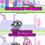 arguing ps5 and xbox one s | YOU RUINED MY PS5 WALDEN; WELL YOU RUINED MY XBOX ONE S WIDGET; I JUST TRY TO HAVE FUN AGAIN | image tagged in wubbzy widget and walden arguing meme,ps5,xbox one,xbox,memes,wubbzy | made w/ Imgflip meme maker