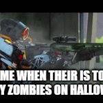 oop | ME WHEN THEIR IS TO MANY ZOMBIES ON HALLOWEEN | image tagged in gifs,guns | made w/ Imgflip video-to-gif maker