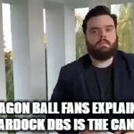 DB fans explaining DBS Bardock | DRAGON BALL FANS EXPLAINING WHY BARDOCK DBS IS THE CANON NOW | image tagged in gifs,dbs,bardock,ibai | made w/ Imgflip video-to-gif maker