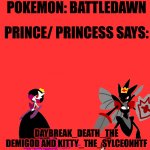 Pokemon: Battledawn Daybreak Death and Kitty meme