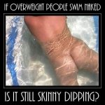 skinny dipping
