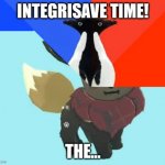 Integrisave? What? Is that like the new Lucky Charms Spinoff Cereal? | INTEGRISAVE TIME! THE... | image tagged in you broke the meme world huh | made w/ Imgflip meme maker