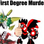 First Degree Murder Death, Grim, and Melmezor