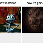 Pixar ants vs. Real ants | image tagged in how it started vs how it's going | made w/ Imgflip meme maker