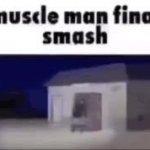 muscle man final smash GIF Template