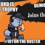 Smash Bros. | DEIMOS #101 ON THE ROSTER HA SANFORD IS AN ASSIST TROPHY | image tagged in smash bros | made w/ Imgflip meme maker