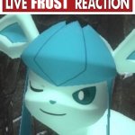 live frost reaction