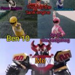 Mighty Morphing Power Rangers summon the Megazord | Power rangers; Thomas the tank engine; Transformers; Ben 10; Sonic the hedgehog; Me | image tagged in mighty morphing power rangers summon the megazord,power rangers,thomas the tank engine,transformers,ben 10,sonic the hedgehog | made w/ Imgflip meme maker