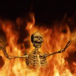 Skeleton Burning In Hell meme