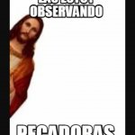 Las estoy observando