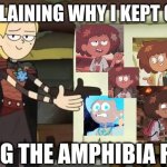 Sasha Board Template | ME EXPLAINING WHY I KEPT CRYING; DURING THE AMPHIBIA FINALE | image tagged in sasha board template | made w/ Imgflip meme maker