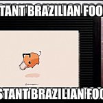 Instant brazilian food