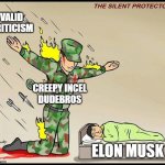 Why do you simp for the real life Peter Weyland? | VALID
CRITICISM; CREEPY INCEL
DUDEBROS; ELON MUSK | image tagged in army shield | made w/ Imgflip meme maker
