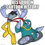Scratch and Grounder | BEST DUO IN CARTOON HISTORY | image tagged in scratch and grounder,sonic the hedgehog | made w/ Imgflip meme maker