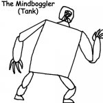 The Mindboggler (Tank)