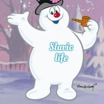 Frosty the Snowman | Slavic life | image tagged in frosty the snowman,slavic life | made w/ Imgflip meme maker