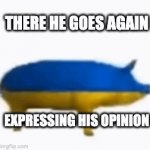Average Ukrainian | THERE HE GOES AGAIN; EXPRESSING HIS OPINION | image tagged in gifs,russia,ukraine,usa,pig | made w/ Imgflip video-to-gif maker