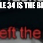 The man who thinks r34 is the best | RULE 34 IS THE BEST | image tagged in jesus left | made w/ Imgflip meme maker