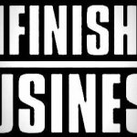 Unfinished business