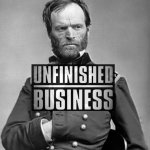 General Sherman unfinished business