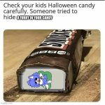 Check your Halloween candy | A FURRY IN YOUR CANDY | image tagged in check your halloween candy | made w/ Imgflip meme maker
