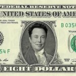 8 dollars elon