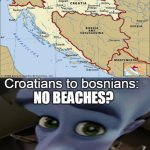 No beaches | image tagged in no beaches | made w/ Imgflip meme maker