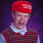 MAGA bad luck Brian