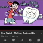 Chip Skylark My Shiny Teeth and Me