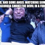 YOOOOOOOO | JESUS, GOD, AND SOME ANGEL WATCHING SOME FRIGGIN HILLBILLY IN GEORGIA SMOKE THE DEVIL IN A FIDDLE CONTEST | image tagged in crazy announcers | made w/ Imgflip meme maker
