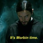 it's morbin time meme