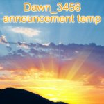 Dawn_3456 announcement