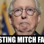 Resting Mitch face