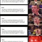 Waiting to post another meme... | image tagged in vince mcmahon 5 tier dark,imgflip,meanwhile on imgflip,submissions,memes,funny | made w/ Imgflip meme maker