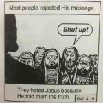 They hated Jesus