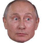 Surprised Putin Face