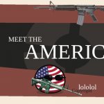 Meet the America | MEET THE AMERICA lololol Copyright | image tagged in meet the blank | made w/ Imgflip meme maker